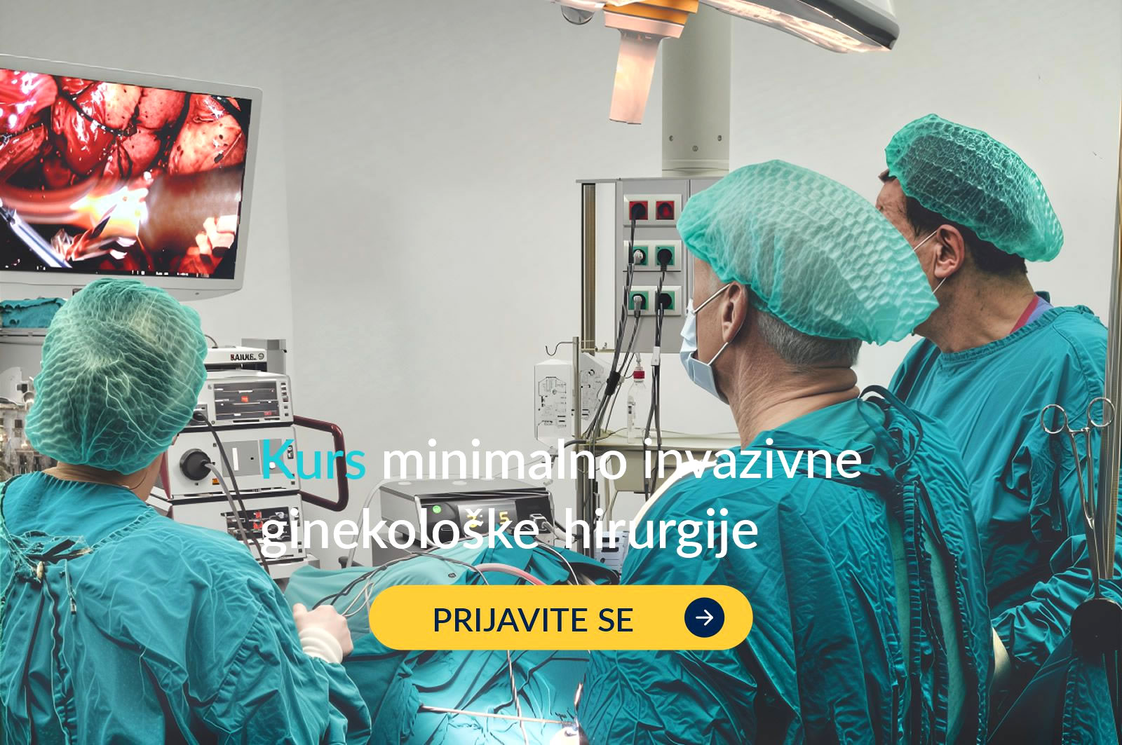 Poziv za prijavu - Kurs minimalno invazivne ginekološke hirurgije-Sarajevo